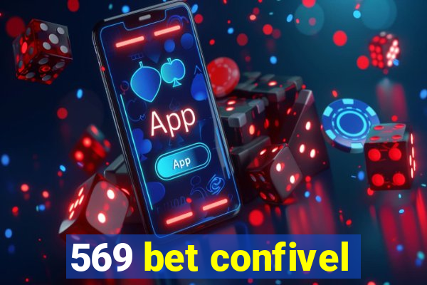569 bet confivel